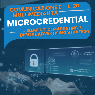 Elementi di marketing e digital advertising strategy - Convalida CFU esame universitario L-20 - Microcredential Musa Formazione